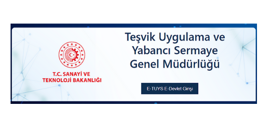 Sanayi ve Teknoloji Bakanlığı E-TUYS Sistemi